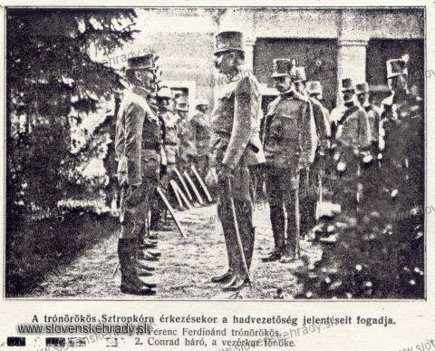 Stropkovsk hrad - nslednk raksko-uhorskho trnu Frantiek Ferdinand dEste poas vojenskho cvienia v roku 1911